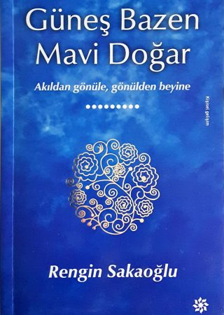 Güneş Bazen Mavi Doğar